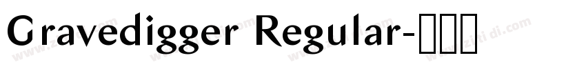 Gravedigger Regular字体转换